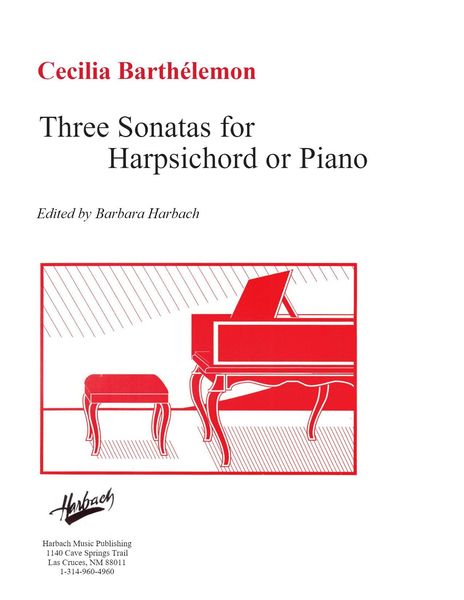 Three Sonatas For Piano / edited by Barbara Harbach [Download].