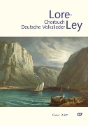 Lore-Lay : Chorbuch Deutsche Volkslieder Für Gemischten Chor A Cappella.