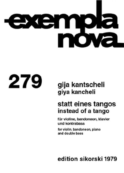 Statt Eines Tangos (Instead Of A Tango) : Für Violine, Bandoneon, Klavier und Kontrabass (1997).