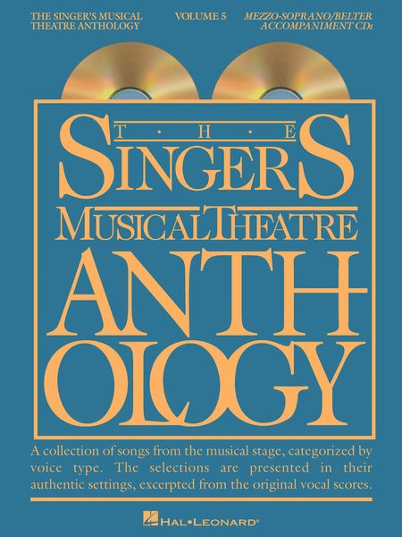 Singer's Musical Theatre Anthology, Vol. 5 : Mezzo-Soprano / compiled & edited by Richard Walters.