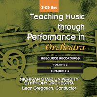 Teaching Music Through Performance In Orchestra, Vol. 3 / edited by David Littrell.