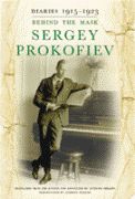 Diaries, 1915-1923 : Behind The Mask / Translated And Annotated By Anthony Phillips.
