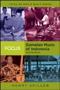 Focus : Gamelan Music Of Indonesia / Second Edition.