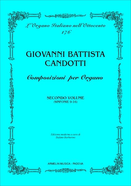 Composizioni Per Organo, Secondo Volume / edited by Stefano Barberino.
