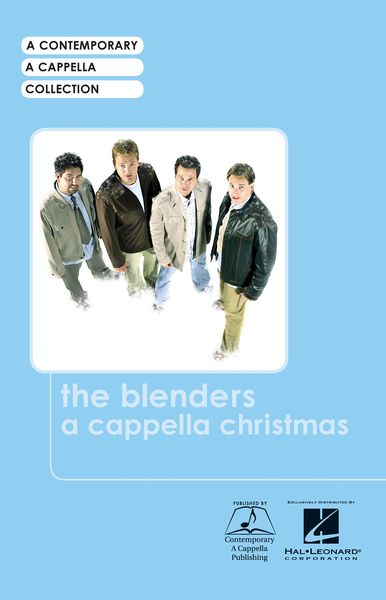 Blenders A Cappella Christmas : For TTBB Div A Cappella.