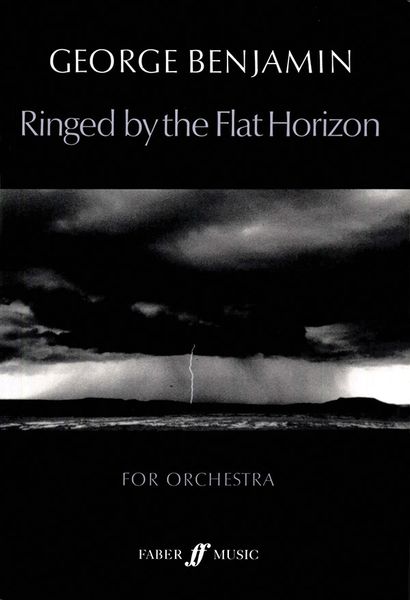 Ringed by The Flat Horizon : For Full Orchestra (1979-1980).