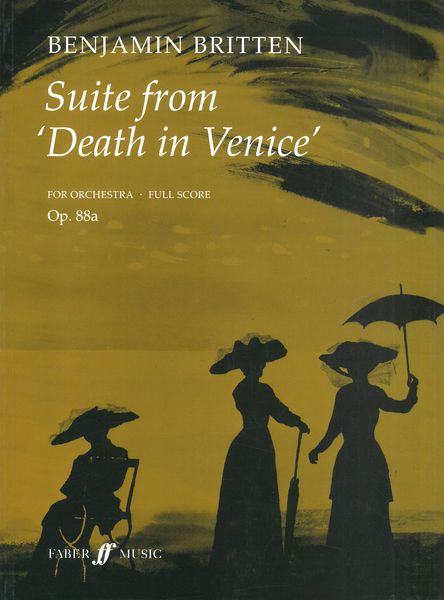 Suite From Death In Venice, Op. 88a / arranged by Steuart Bedford.