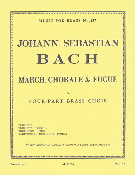 March, Chorale and Fugue : For Brass Quartet.
