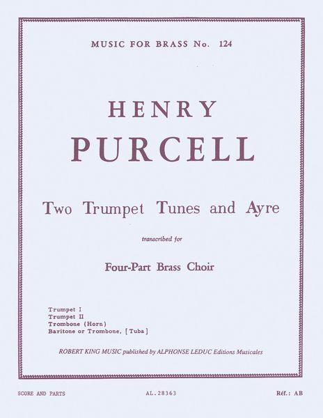 Two Trumpet Tunes and Ayres : For Four-Part Brass Choir.