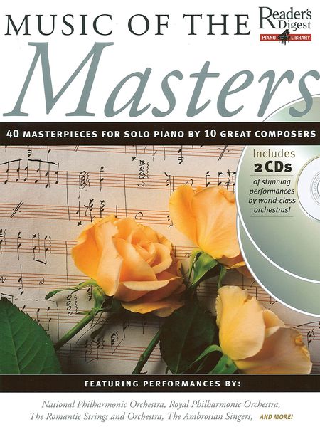 Music Of The Masters : 40 Mastepieces For Solo Piano By 10 Great Composers.