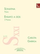 Sonatina : For Piano; Ensayo A Dos : For Two Pianos.