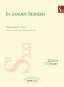 In Grauen Stunden : For Clarinet In B Flat And Piano.