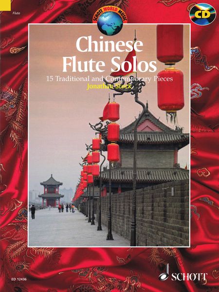 Chinese Flute Solos / Selected and transcribed by Jonathan Stock.