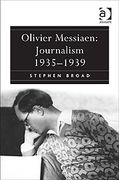 Olivier Messiaen : Journalism, 1935-1939.
