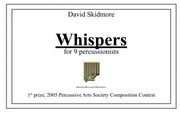 Whispers : For Nine Percussionists.