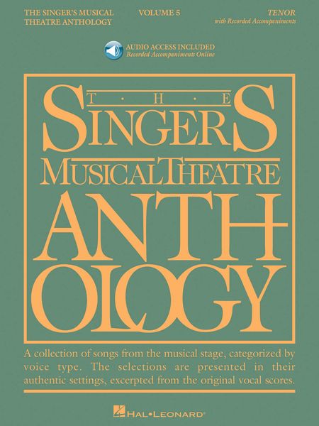 Singer's Musical Theatre Anthology, Vol. 5 : Tenor / compiled and edited by Richard Walters.
