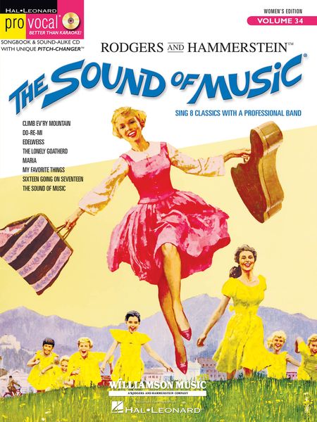 Sound Of Music : Sing 8 Classics With A Professional Band / Women's Edition.