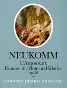 Amoureux, Op. 39 : Fantasie Für Flöte Und Klavier / Edited By Bernhard Päuler.