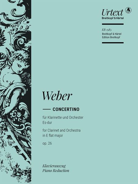 Concertino Es-Dur Fur Klarinette und Orchester, Op. 26 : Piano reduction.