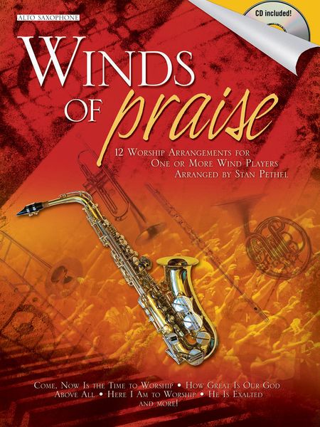 Winds Of Praise : 12 Worship Arrangements By Stan Pethel / Alto Saxophone.