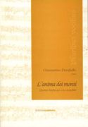 Anima Dei Monti : Quattro Liriche Per Coro Maschile (2000) / Edited By Giovanni Acciai.