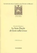 Sette Parole Di Gesu Sulla Croce / Edited By Andrea Rutigliano And Emanuele Nocco.