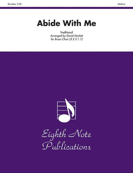 Abide With Me : Arranged By David Marlatt For Brass Choir.