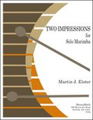 Two Impressions : For Solo Marimba.