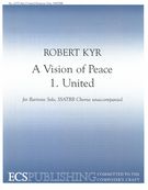 A Vision Of Peace, Vol. 1 : For Baritone Solo & SSATBB Chorus Unaccompanied.