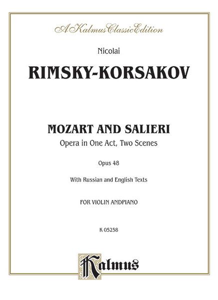 Mozart and Salieri : Opera In One Act, Two Scenes, Op. 48.