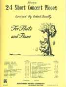 Twenty Four Short Concert Pieces : For Flute and Piano.