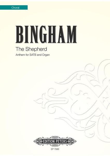 Shepherd : For SATB And Organ (2007).