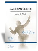 American Visions : For Concert Band.
