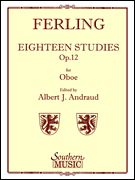 Eighteen Studies, Op. 12 : For Oboe / edited by Albert J. Andraud.