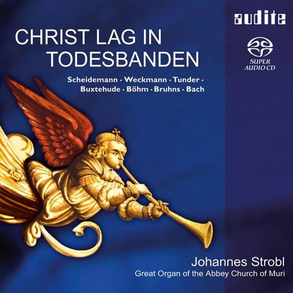 Christ Lag In Todesbanden / Johannes Strobl, Organ.