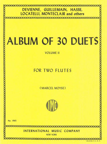 Album of 30 Classical Duets, Vol. II : For Two Flutes / arranged and edited by Marcel Moyse.