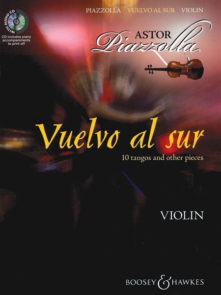 Vuelvo Al Sur : 10 Tangos and Other Pieces arranged For Violin by Hywel Davies.