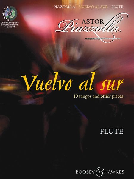 Vuelvo Al Sur : 10 Tangos and Other Pieces arranged For Flute by Hywel Davies.