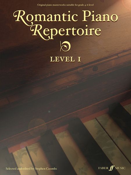 Romantic Piano Repertoire, Level 1 / Selected And Edited By Stephen Coombs.