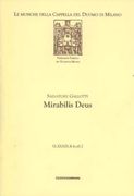 Mirabilis Deus : For SATB Chorus and Orchestra / edited by Andrea Rutigliano.