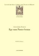 Ego Sum Pastor Bonus : For Choir And Organ / Edited By Marco Rossi.