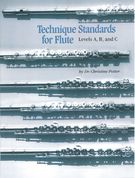Technique Standards For Flute : Levels A, B, And C.