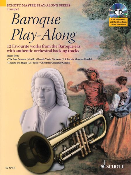 Baroque Play-Along : 12 Favorite Works From The Baroque Era - Trumpet Book & CD.