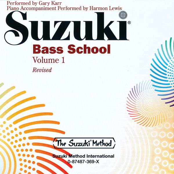 Suzuki Bass School, Vol. 1 : CD (Revised Edition).