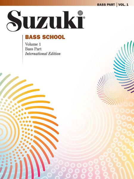 Suzuki Bass School, Vol. 1 : Bass Part (Revised Edition).