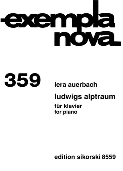 Ludwigs Alptraum : For Piano (2007).