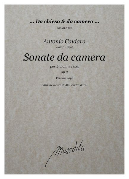 Sonate Da Camera, Op. 2 : Per Due Violini E Basso Continuo.