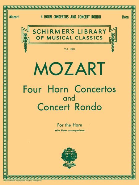 Four Horn Concertos & Concert Rondo : For Horn and Orchestra.