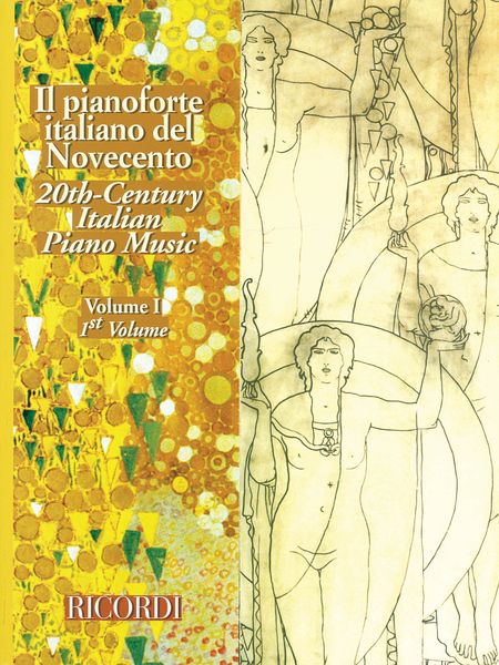 Pianoforte Italiano Del Novecento, Vol. 1 / edited by Maurizio Carnelli.