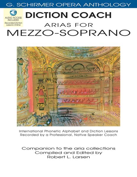 Diction Coach : Arias For Mezzo-Soprano.